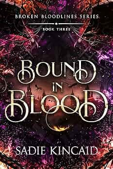 Bound in Blood (Broken Bloodlines #3)