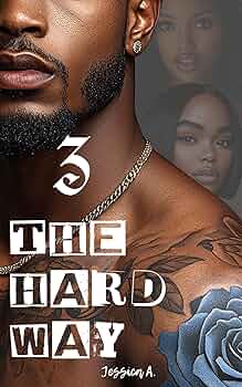 3 The Hard Way (South Kenton Stories #3)