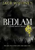 BEDLAM (Young Decay #3)