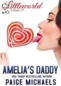 Amelia’s Daddy (Littleworld #21)