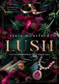 Lush (California Kings #1)
