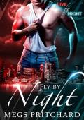 Fly By Night (Live By Night #5)