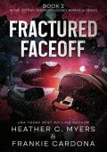 Fractured Faceoff (The Detroit Serpents #2)