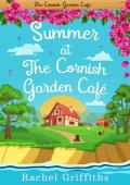 Summer at the Cornish Garden Café (The Cornish Garden Café #2)