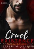 Cruel Existence (Novikov Bratva World #1)