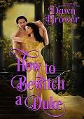 How to Bewitch a Duke (Lady Be Seductive #3)