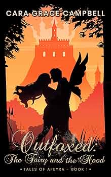 Outfoxed (Tales of Afeyra #1)