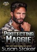 Protecting Maggie (SEAL of Protection: Alliance #4)