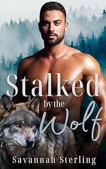 Stalked by the Wolf (Gold Creek Wolves)