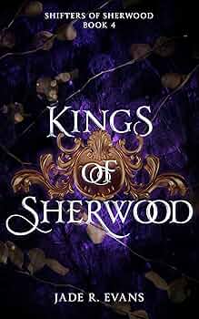 Kings of Sherwood (Shifters of Sherwood #4)
