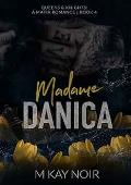 Madame Danica (Queens & Knights #4)