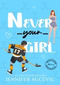 Never Your Girl (Western Wildcats Hockey #7)