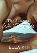 The Summer We Found Us