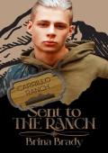 Sent to the Ranch (Carrillo Ranch)