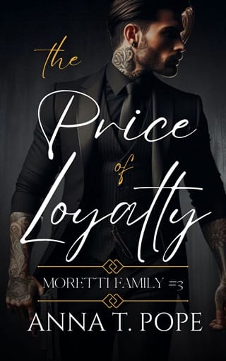 The Price of Loyalty (Moretti Family #3)