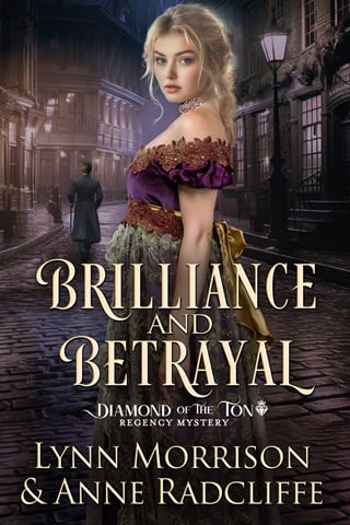 Brilliance and Betrayal (The Diamond of the Ton Regency Mysteries #1)