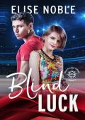 Blind Luck (Blackstone House #5)