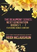 The Beaumont Series: Next Generation #1 – 7