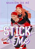 Stick to Me (New York Raptors #1)