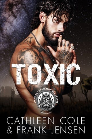 Toxic (The Vikings MC: Tucson Chapter #10)