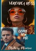 Veronica Ross: Come For Me