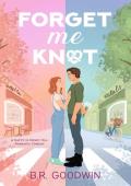 Forget Me Knot (Happy in Honey #1)