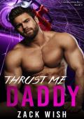 Thrust Me Daddy (The Construction Boys #2)