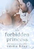 His Forbidden Princess (Obsessed #3)
