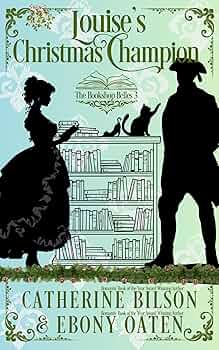 Louise's Christmas Champion (The Bookshop Belles #3)