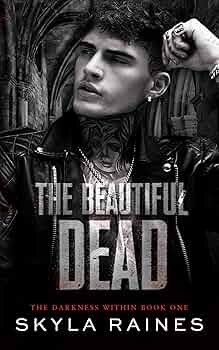 The Beautiful Dead (The Darkness Within #1)