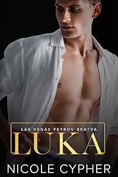 Luka (Las Vegas Petrov Bratva #4)
