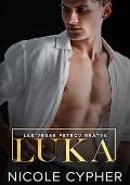Luka (Las Vegas Petrov Bratva #4)