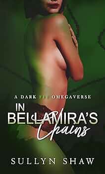 In Bellamira's Chains (Alpha Matters Universe #2)