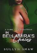 In Bellamira's Chains (Alpha Matters Universe #2)