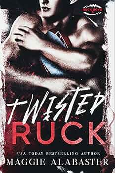 Twisted Ruck (Ruck Boys #3)