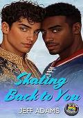 Skating Back to You (Hockey Hearts #2)