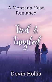 Tied & Tangled  (Montana Heat #3) 
