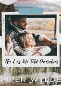 The Lies We Told Ourselves (Willowbrook #2)