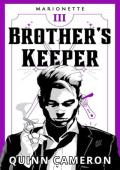 Brother’s Keeper (Marionette #3)