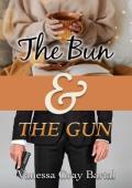 The Bun and the Gun (Spies Like Us #1)