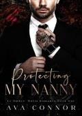 Protecting My Nanny (Le Ombre’ Mafia #1)