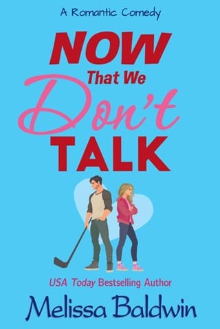 Now That We Don’t Talk