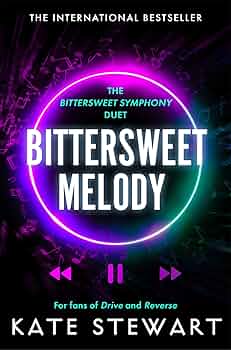 Bittersweet Melody (Bittersweet Symphony Duet #3)
