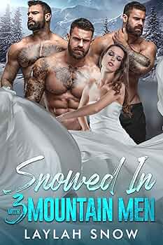 Snowed In with Three Mountain Men (Forbidden Hearts #3)