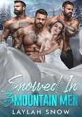 Snowed In with Three Mountain Men (Forbidden Hearts #3)