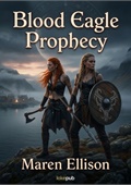 Blood Eagle Prophecy
