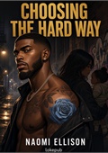 Choosing the Hard Way