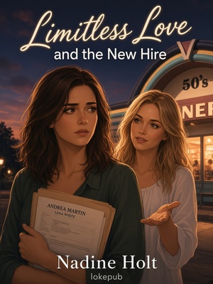 Limitless Love and the New Hire