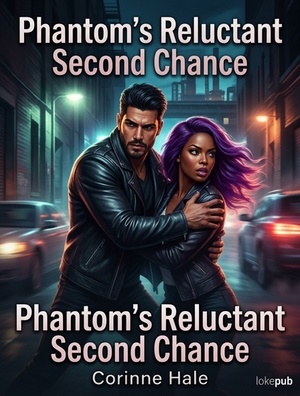 Phantom's Reluctant Second Chance