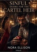 Sinful Desire for the Cartel Heir